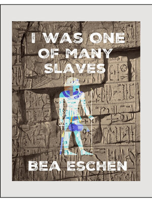 cover image of I Was One of Many Slaves
